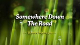 Somewhere Down The Road - Barry Manilow (KARAOKE)