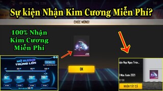 [Garena Free Fire]/Sự Kiện Này 100% Nhận Kim Cương Miễn Phí,Hãy Tham Gia Ngay Thôi