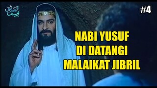 NABI YUSUF BERTEMU MALAIKAT JIBRIL - ALUR CERITA FILM NABI YUSUF #4