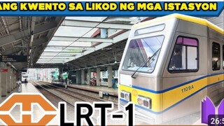 PAANO NAGSIMULA ANG LRT-1 | Ang Kwento Sa Likod Ng Mga LRT-1 Stations