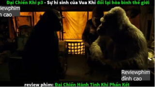 đại chiến hành tinh khỉ p3 #reviewphimdinhcao