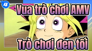 [Vua trò chơi AMV] Trò chơi đen tối / Tiếng Quảng Đông_4