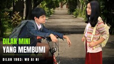 Dilan 1983 : Wo ai ni (2024) | Dilan mini yang membumi