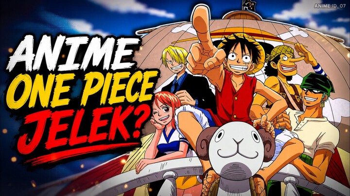 ALASAN GW GAK NONTON ONE PIECE!!?