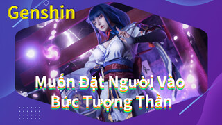 Muốn Đặt Người Vào Bức Tượng Thần