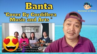 Banta "Cover by Cordillera Music and Arts" Reaction Video 😍