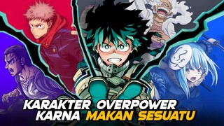 Menjadi Overpower Karna Memakan Sesuatu