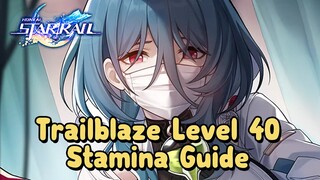 Sudah Trailblaze Level 40, Awas Salah Menggunakan Stamina! | Honkai: Star Rail Guide