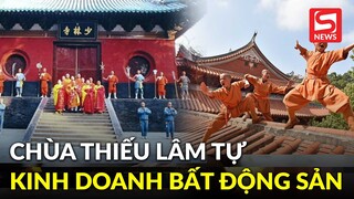 Thiếu Lâm Tự chuyển sang kinh doanh BĐS, nắm trong tay lô đất nghìn tỷ đồng