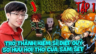 MINECRAFT THANH GƯƠM DIỆT QUỶ TẬP 1 : TRỞ THÀNH KIẾM SĨ DIỆT QUỶ, HƠI THỞ SẤM SÉT VÀ GẶP TANJIRO