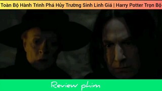 toàn bộ Hành trình phá hủy sinh linh giá