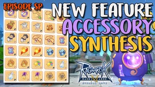 NEW ACCESSORY SYNTHESIS FEATURE IN EP. SP - RAGNAROK M: ETERNAL LOVE