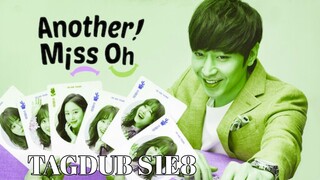 Another Miss Oh S1: E8 I'm Crying Not Because of Him, But Because Of You 2016 HD TagDub