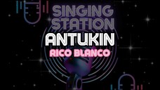 ANTUKIN - RICO BLANCO | Karaoke Version