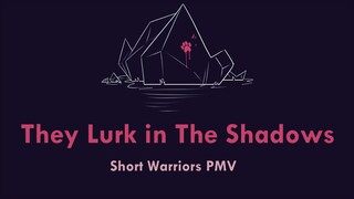 Point of No Return - "They Lurk in the Shadows" Warriors oc PMV