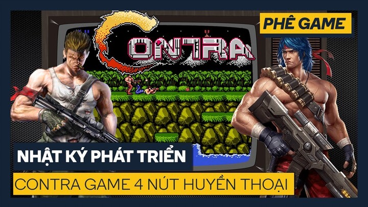 Contra: Game 4 Nút Huyền Thoại | Lịch sử ngành Game | Phê Game