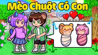 CHUỘT SẦU RIÊNG VÀ MÈO NABEE BẤT NGỜ CÓ CON TRONG MINECRAFT*SẦU RIÊNG MÈO CHUỘT YÊU NHAU 🤣😂