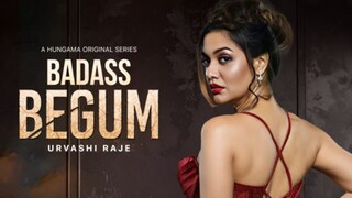 Badass Begum (2025)  UNRATED Hindi S01 Complete Hot Series  1080p