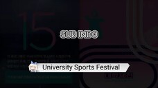 University Sp0rts F3st1v4l - Boys Athletes Village Ep 1 - Subtitle Indonesia