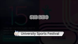 University Sp0rts F3st1v4l - Boys Athletes Village Ep 1 - Subtitle Indonesia