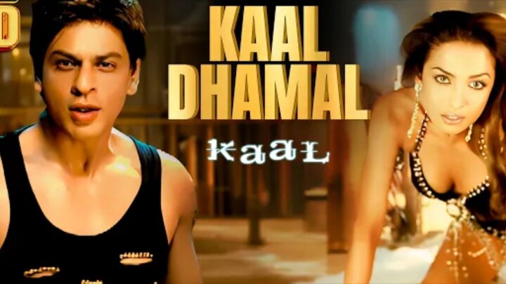 Kaal_Dhamal_-_HD_Music_Video___Shahrukh_Khan___Malaika_Arora___Kunal_Ganjawal___Salim-Sulaiman(1080p