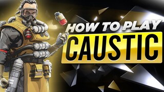 How to play Caustic in Season 13 - Apex Legends Tips & Tricks