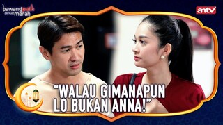 "Kamu Gak Akan Bisa Dapetin Cintanya Dennis!" | Bawang Putih Berkulit Merah ANTV | Eps 48 (2/5)