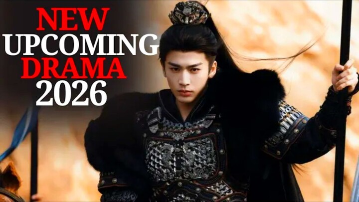 Top 5 New Upcoming Chinese Drama in 2026  Most Anticipated Chinese Drama