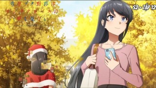 Hội Chứng Tuổi Thanh Xuân S2 - Tập 12 [Việt sub]