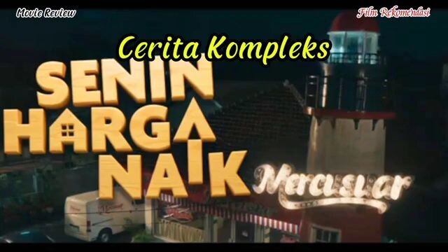 Cerita Kompleks film Senin harga naik 2026