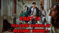 Terjebak Disekolah Bersama Zombie
