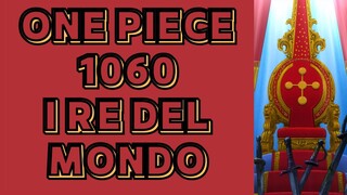 ONE PIECE 1060 - IL SOGNO E LA DISTRUZIONE