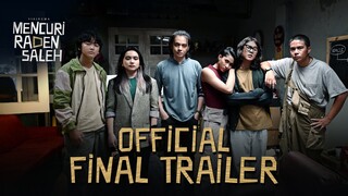 MENCURI RADEN SALEH - OFFICIAL FINAL TRAILER  | SEDANG TAYANG DI BIOSKOP