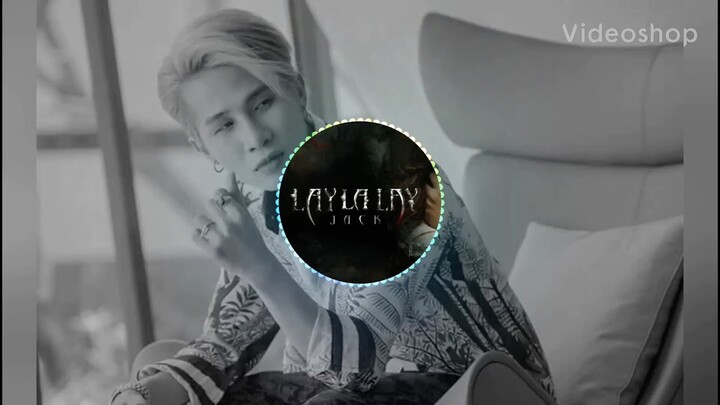 Laylalay - Jack ( sóng nhạc ) | Foxter