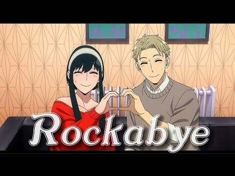 Spy x Family - AMV - Rockabye