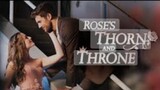 Rose's Thorn And Throne