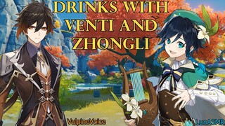 Having Drinks with Venti and Zhongli~ [Genshin ASMR Roleplay] (Ft. VulpineVoice)