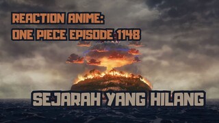 REACTION ANIME : ONE PIECE EPISODE 1148 || Sejarah yang hilang