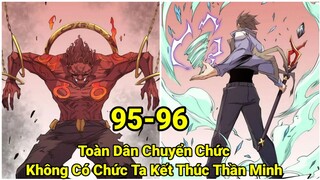 Tập 21:Toàn Dân Chuyển Chức Không Có Chức Ta Kết Thúc Thần Minh