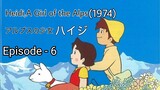 Alps no Shoujo Heiji(Heidi,A Girl of the Alps-1974)Eng Sub Episode - 6