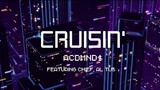 ACDMND$ - Cruisin' ft. Chief [Lyric Video]