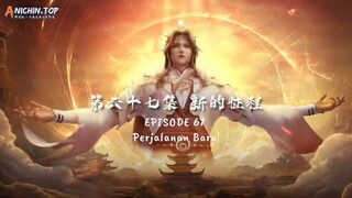 100.000 Years of Refining Qi Episode 67 Subtitle Indonesia.