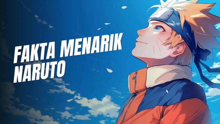 Fakta Menarik Tentang Naruto yang Wajib Kamu Ketahui!
