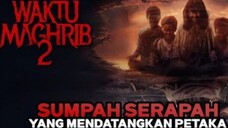 Horor Waktu Magrib 2