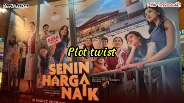 Plot twist film Senin harga naik 2026