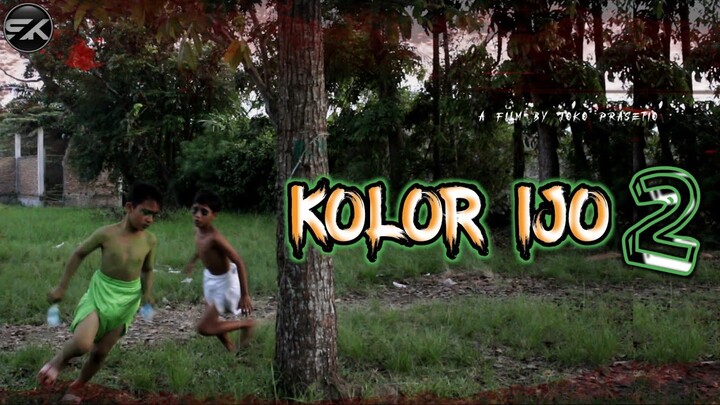 KOLOR IJO PART 2 - Film Pendek Horor Komedi | KELOR | SISI KELABU