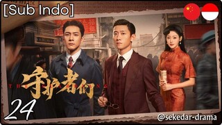 [Sub Indo] The Guardians – Eps. 24 (2025)