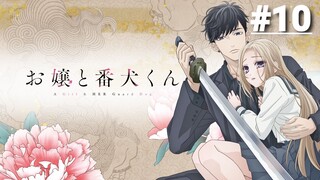 Nàng Tiểu Thư Và Chàng Vệ Sĩ - Tập 10 (Vietsub)【Toàn Senpaiアニメ】