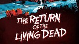 The Return of the Living Dead (1985) ผีลืมหลุม [Sub Thai ]