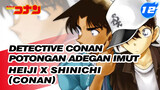 Hattori Heiji x Kudo Shinichi (Edogawa Conan) TV Ver. Interaksi Imut | Detective Conan_12